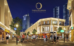 Dự án kiến tạo lợi ích Thiên An Origin thu hút giới đầu tư bất động sản Bình Dương
