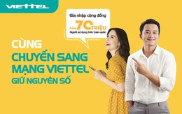 Viettel dẫn đầu cuộc đua chuyển mạng giữ số năm 2019 nhờ chất lượng dịch vụ