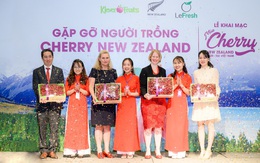 Khai mạc mùa Cherry New Zealand 2020 tại Việt Nam: chính thức ra mắt dòng cherry dành riêng cho người Việt