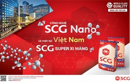 SCG Super Xi Mang áp dụng công nghệ SCG Nano tiên phong có mặt tại Việt Nam