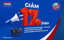 VRB giảm tới 1%/năm lãi suất hỗ trợ khách hàng mùa Covid-19