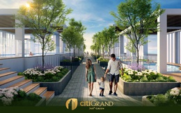 CITIGRAND – “Trái tim” khu đô thị Cát Lái, quận 2