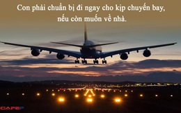 Mẹ Việt "giải cứu" con trai trước giờ nước Pháp đóng cửa: Con phải chuẩn bị đi ngay cho kịp chuyến bay, nếu còn muốn về nhà!