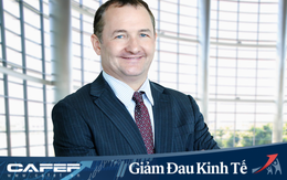 Chủ tịch KPMG Việt Nam: Khi vượt qua dịch Sars, Việt Nam đã phát triển thời kỳ hoàng kim ngay sau đó!