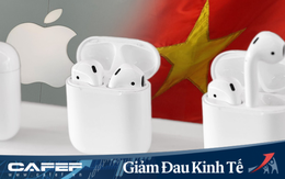 Tránh đặt hết trứng vào giỏ Trung Quốc, Apple sẽ sản xuất hàng triệu AirPods ở Việt Nam