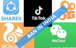 Ấn Độ tiếp tục chơi rắn với Trung Quốc, cấm cửa TikTok và 58 ứng dụng Made in China khác