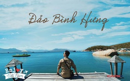 Chinh phục đảo Bình Hưng hè này chỉ với 2,8 triệu VNĐ: Vẻ đẹp hoang sơ đầy thơ mộng của 1 trong “Tứ Bình” thiên đường biển của Việt Nam