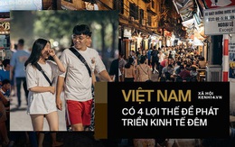 Xây dựng những "thành phố không ngủ" như thế nào để phát triển nền kinh tế ban đêm ở Việt Nam?