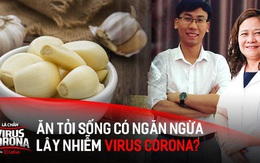 Công dụng của tỏi sống đối với sức khoẻ là gì? Ăn tỏi sống có phòng ngừa lây nhiễm virus Corona hay không?