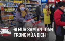 Bác sĩ Trung Quốc chỉ cách đi mua sắm trong siêu thị, trung tâm thương mại đề phòng lây nhiễm virus Corona