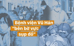 Chuyện đau lòng vì thiếu vật tư y tế ở Vũ Hán: Bệnh nhân khẩn cầu, bác sĩ bất lực nhìn sự sống trôi dần