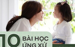 10 bài học trẻ em nào cũng cần được dạy trước khi lớn, bạn đã dạy con được bao nhiêu điều dưới đây?