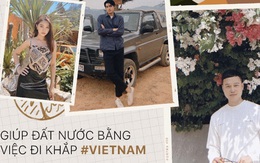 Bạn từng giúp đất nước bằng việc ở nhà, bây giờ bạn lại giúp đất nước bằng việc đi khắp #Vietnam