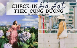 Ghim ngay bản đồ check-in Đà Lạt theo cung đường “chuẩn xịn” nhất, toàn là địa điểm nằm gần nhau cho bạn vui chơi tiết kiệm thời gian