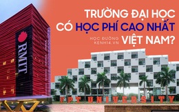 Top 10 trường ĐH chỉ dành cho con nhà giàu ở Việt Nam: VinUni leo top 1, RMIT tụt hạng, có vài cái tên lạ hoắc