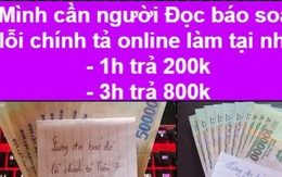 Cảnh báo thủ đoạn lừa đảo qua hình thức xem video, đọc báo soát lỗi chính tả