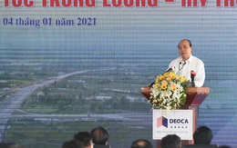 Thủ tướng Nguyễn Xuân Phúc: Phải khánh thành tuyến cao tốc mẫu mực Trung Lương - Mỹ Thuận trong năm 2021