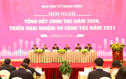 Ban Kinh tế Trung ương: Năm 2021 sẽ tiếp tục đẩy mạnh công tác nghiên cứu, tham mưu chiến lược về kinh tế- xã hội