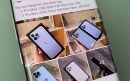 iPhone 13 Pro Max chính hãng bị đẩy giá chóng mặt ở thị trường chợ đen, có bản cao hơn 8 triệu so với niêm yết ở đại lý