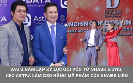 MXH du lịch Astra từng lập kỷ lục gọi vốn triệu đô từ Shark Hưng giờ ra sao: CEO đi bán mỹ phẩm với Shark Liên, ứng dụng đang phải "thở oxy"