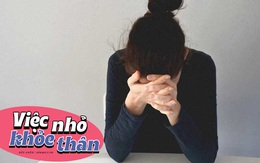 Không tốn một viên thuốc, bác sĩ hướng dẫn đánh bay đau đầu chỉ trong vài phút, hãy làm theo những bước dưới đây!