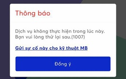 Hàng loạt người dùng App MBBank gặp lỗi không thể truy cập