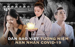 Khánh Vân xúc động viết tâm thư dài, dàn sao Việt hướng về lễ tưởng niệm hơn 23.000 đồng bào mất do Covid-19