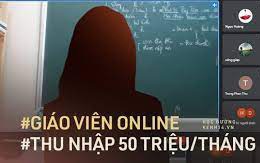 Đằng sau công việc giáo viên online: Thu nhập khủng 50-60 triệu/tháng nhưng dạy học cứ như "làm dâu trăm họ"