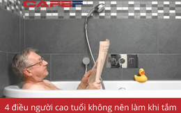 4 "cấm kỵ" khi tắm cần tuyệt đối tránh: Tưởng là tốt nhưng tiềm ẩn nguy cơ khôn lường cho sức khỏe, người sau 50 tuổi càng phải lưu tâm
