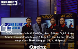 CEO VuMedia vừa bị tố lừa hàng chục tỷ đồng: Gọi vốn 8 tỷ trên Shark Tank nhưng bị ‘bóc’ quỵt 4 triệu tiền làm hộ thuyết trình, mượn danh Shark Hưng gọi đầu tư khắp nơi