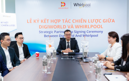 Digiworld (DGW) ký kết chiến lược với Whirlpool, chính thức khai thác thị trường thiết bị gia dụng hàng tỷ USD