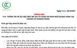 BQL chung cư Saigon Pearl chính thức lên tiếng vụ bé gái 8 tuổi tử vong: "Bảo vệ không phát hiện bất thường, không nhận được phản ánh nào"