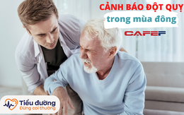 Rủi ro với người đái tháo đường tăng gấp bội khi trời chuyển lạnh: Lơ là cảnh giác, đột quỵ ập đến "không kịp trở tay"