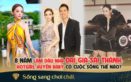 8 năm làm dâu nhà đại gia Sài thành, hotgirl Huyền Baby có cuộc sống xa xỉ đáng ngưỡng mộ: Ở biệt phủ 80 tỷ, ngồi xe Bentley, đắp mặt nạ vàng 24K