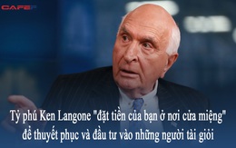 Bài học để từ số 0 đến tỷ phú của đồng sáng lập đế chế bán lẻ vật liệu xây dựng nổi tiếng thế giới: Đặt tiền của bạn ở nơi "cửa miệng”