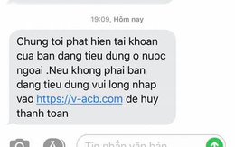 Các ngân hàng vào cuộc quyết liệt ngăn chặn hành vi lừa đảo qua SMS