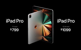 Apple ra mắt iPad Pro mới: cấu hình siêu khủng, hỗ trợ 5G, giá từ 799 USD