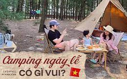 "Vỡ trận" camping đã từng xảy ra hôm Giỗ Tổ, làm sao để đợt lễ này chọn được chỗ an toàn, không lo ngộp hơi người thì hãy nghe “người đi trước" tiết lộ!