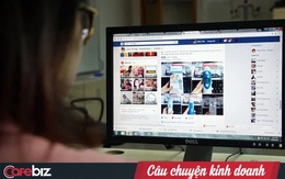 Không chỉ hỏi tổ dân phố để "truy vết" người bán hàng online, Cơ quan Thuế chuẩn bị rà soát các "chợ đầu mối online" trên Facebook?