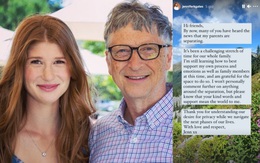 Con gái cả của Bill Gates lần đầu lên tiếng về vụ ly hôn chấn động của cha mẹ: "Đây là khoảng thời gian thách thức đối với cả gia đình"