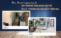 Tự cải tạo nhà vì kinh phí eo hẹp, đôi vợ chồng trẻ biến phòng trọ 60m2 xập xệ thành "chung cư mặt đất" đẹp đến ngỡ ngàng