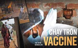 Ấn Độ và những kẻ chạy trốn vaccine: Cơn bão dịch bệnh thứ 3 đang đến gần, nhưng thà chết còn hơn