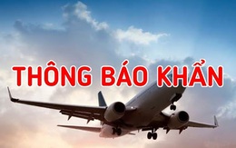 KHẨN: Hà Nội tìm hành khách trên chuyến bay VN220 từ TPHCM đến Hà Nội