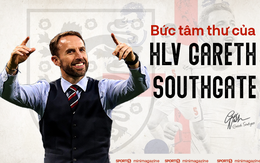 Tâm thư của HLV Gareth Southgate viết cho nước Anh: Nếu không có niềm tự hào dân tộc, cơ hội khoác áo "Tam sư" sẽ không bao giờ xuất hiện