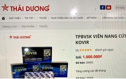 Thuốc Kovir tăng giá chóng mặt sau khi lọt danh sách 12 sản phẩm hỗ trợ điều trị Covid-19