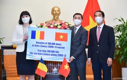 Việt Nam nhận 300.000 liều vaccine AstraZeneca do Chính phủ Romania trao tặng