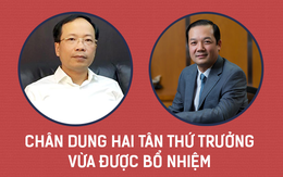 Chân dung hai tân thứ trưởng vừa được bổ nhiệm