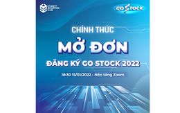 Chính thức mở đơn đăng ký hội thảo GO STOCK 2022: Sự trái chiều trong kỳ vọng - Khi “Người khổng lồ” rút chân ra khỏi thị trường hưng phấn