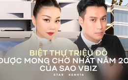 Ngỡ ngàng trước "siêu biệt thự" đắt đỏ của sao Vbiz: Thanh Hằng gây choáng với thiết kế độc lạ, Việt Anh "không phải dạng vừa đâu"