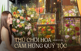 Có một thú chơi hoa tại Việt Nam lấy cảm hứng từ giới quý tộc xưa, giá trị lên đến 9 con số nhưng chỉ dành cho người thực sự "sành"